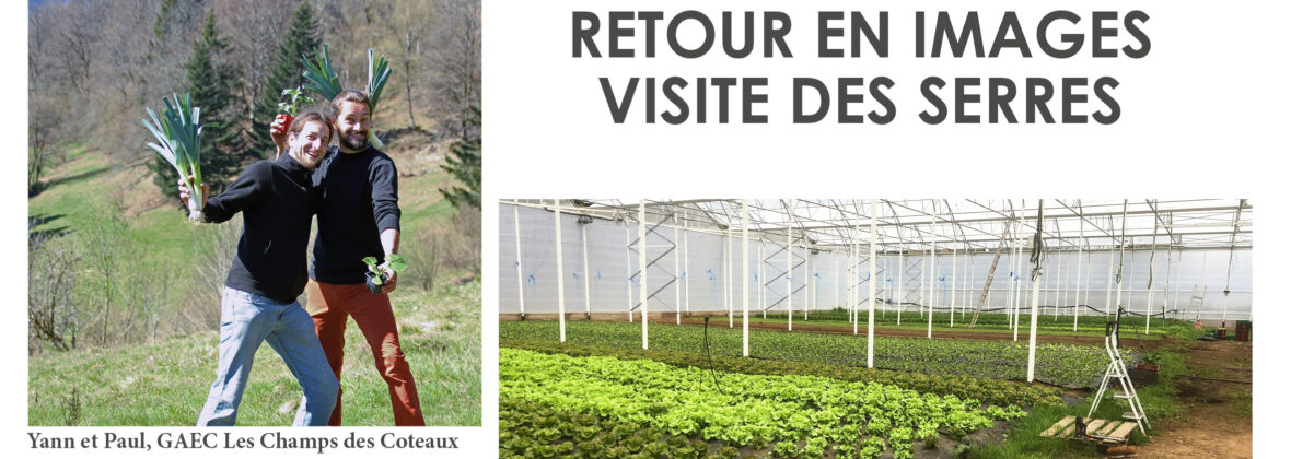 VISITE DES SERRES DE NOS MARAÎCHERS